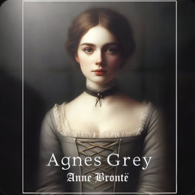 Agnes Grey, Anne Brontë